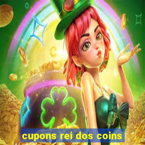 cupons rei dos coins